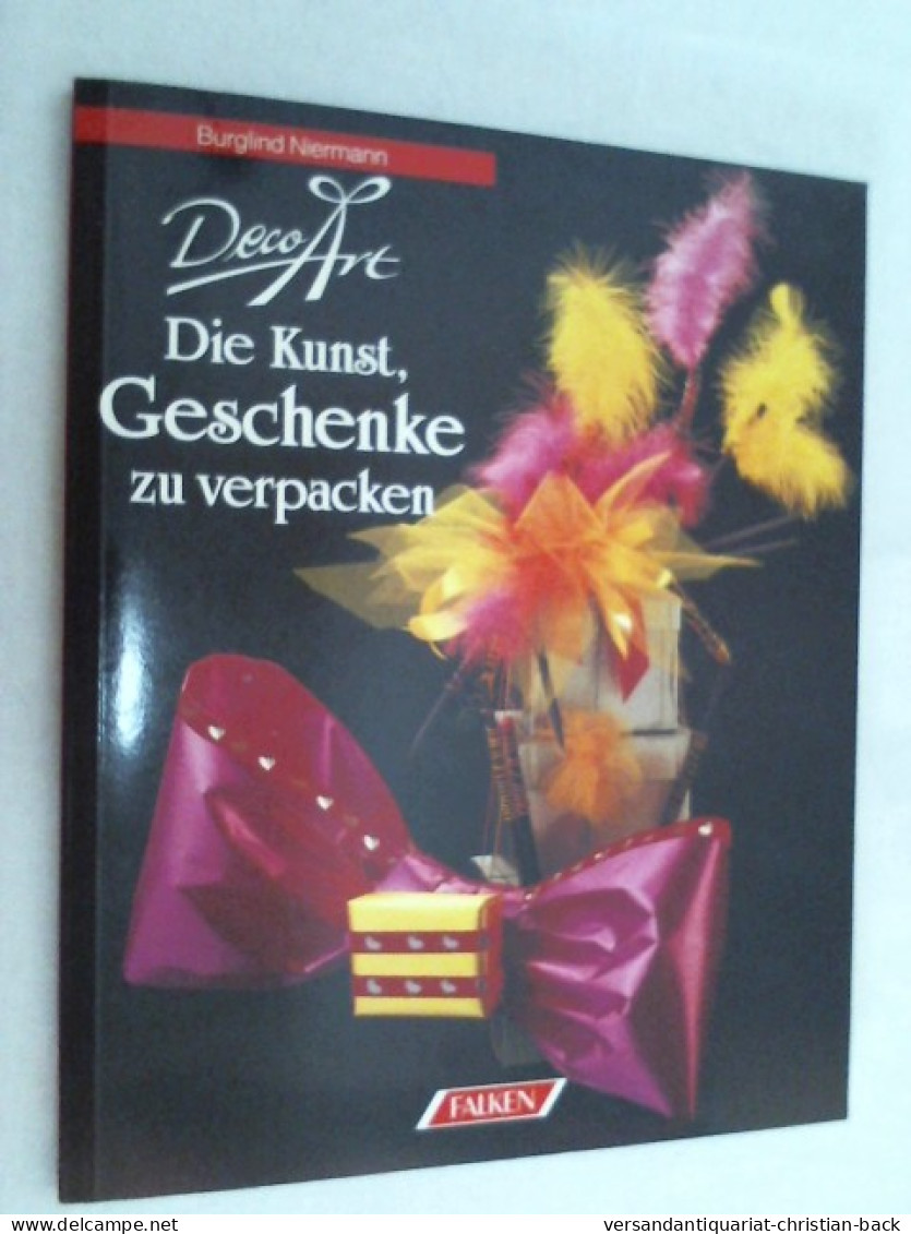 Deco Art, Die Kunst, Geschenke Zu Verpacken. - Bricolage