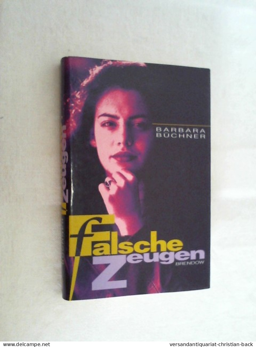 Falsche Zeugen. - Andere & Zonder Classificatie