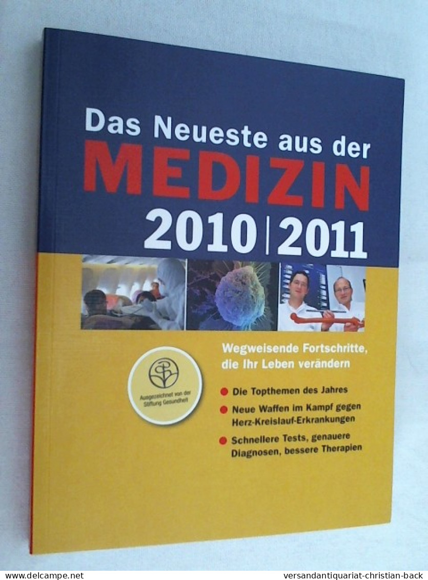 Das Neueste Aus Der Medizin 2010/2011: Wegweisende Fortschritte, Die Ihr Leben Verändern - Salud & Medicina