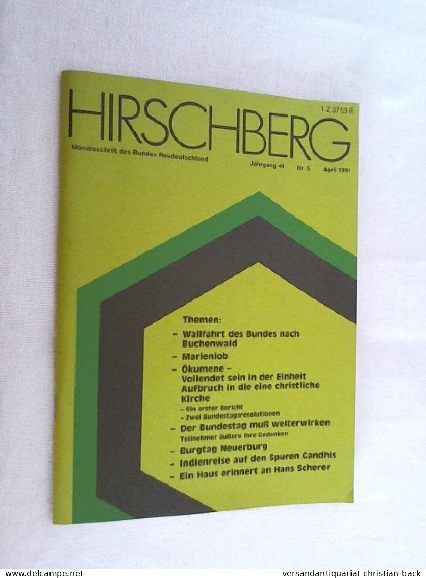 Hirschberg - Monatsschrift Des Bundes Neudeutschland, Jahrgang 44 - Nr. 5; 1991 - Sonstige & Ohne Zuordnung
