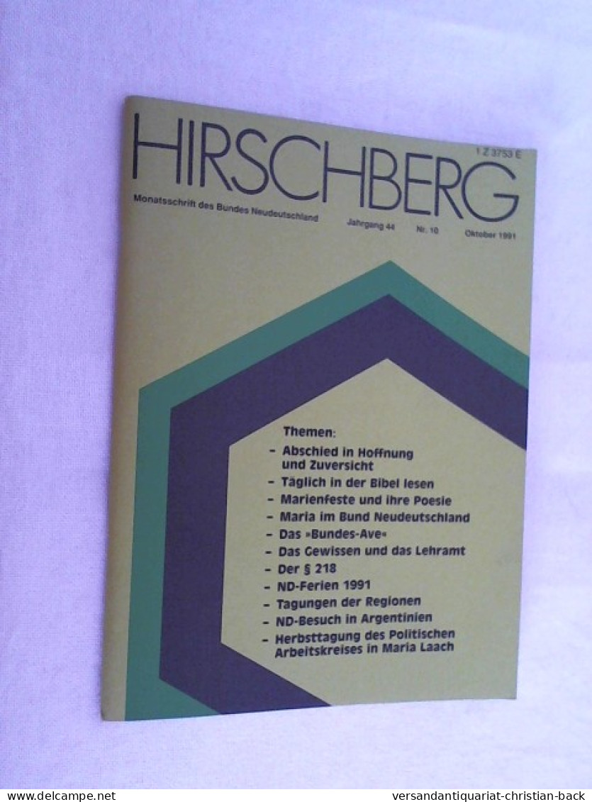 Hirschberg - Monatsschrift Des Bundes Neudeutschland, Jahrgang 44 - Nr. 10; 1991 - Altri & Non Classificati
