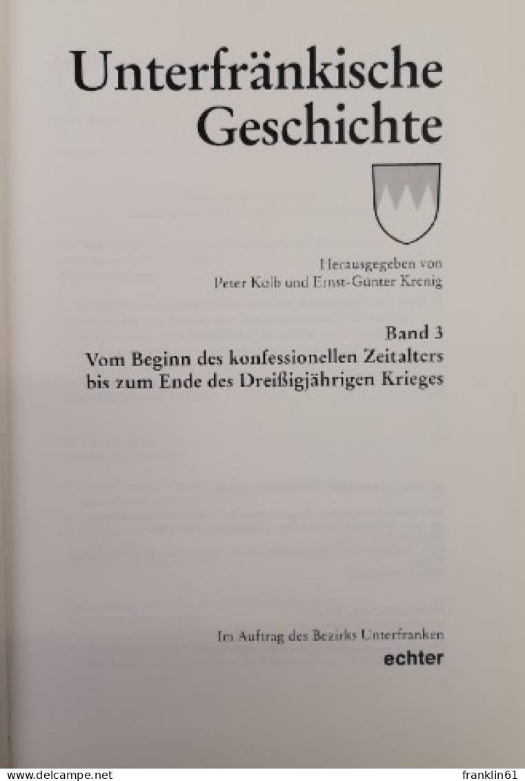 Unterfränkische Geschichte. Band 3. Von Beginn Des Konfessionellen Zeitalters Bis Zum Ende Des Dreißigjähri - 4. 1789-1914