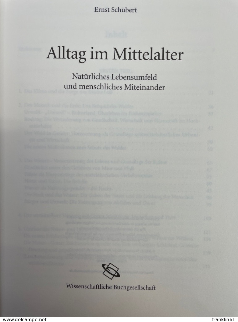 Alltag Im Mittelalter : Natürliches Lebensumfeld Und Menschliches Miteinander. - 4. 1789-1914