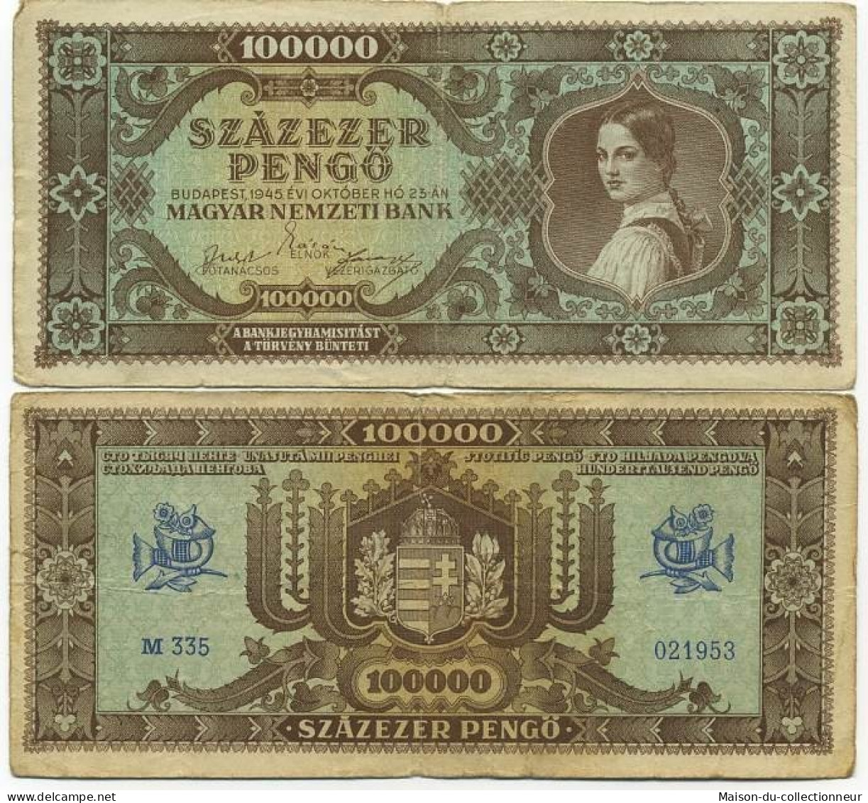 Billets Banque Hongrie Pk N° 120 - 100000 Pengo - Hungary