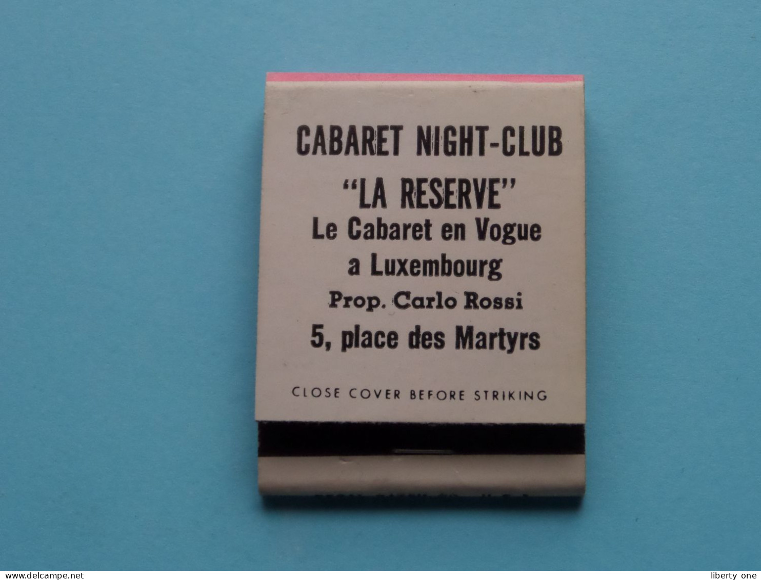 CABARET NIGHT-CLUB " LA RESERVE " à LUXEMBOURG > Take Me To Your Leader ( Prop. Carlo Rossi ) Regal Batch C° USA ! - Objets Publicitaires