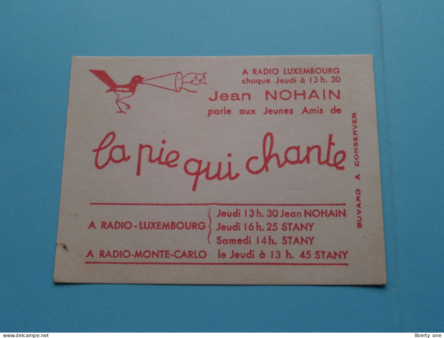 La PUI QUI CHANTE à Radio LUXEMBOURG & MONTE-CARLO ( Jean NOHAIN / STANY ) ( See SCANS ) Buvard ! - R