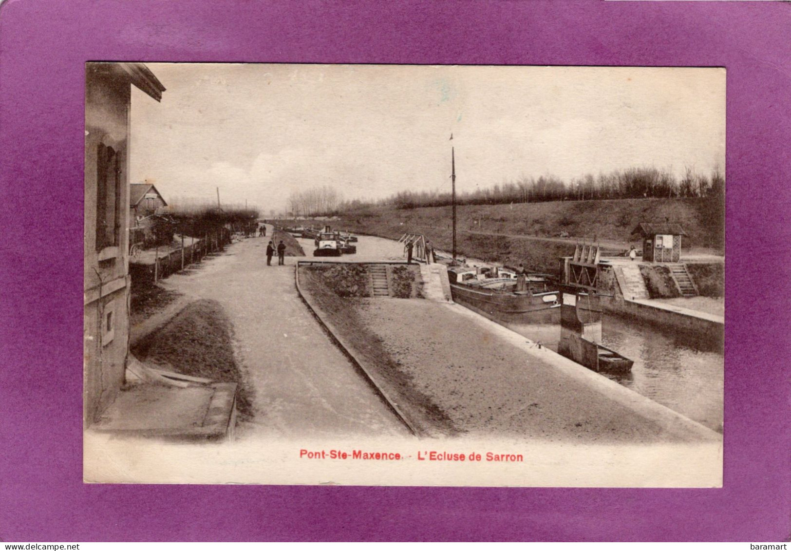 60 Pont-Sainte-Maxence  L'Ecluse De Sarron  Péniche Entrant Dans L'Ecluse - Lassigny