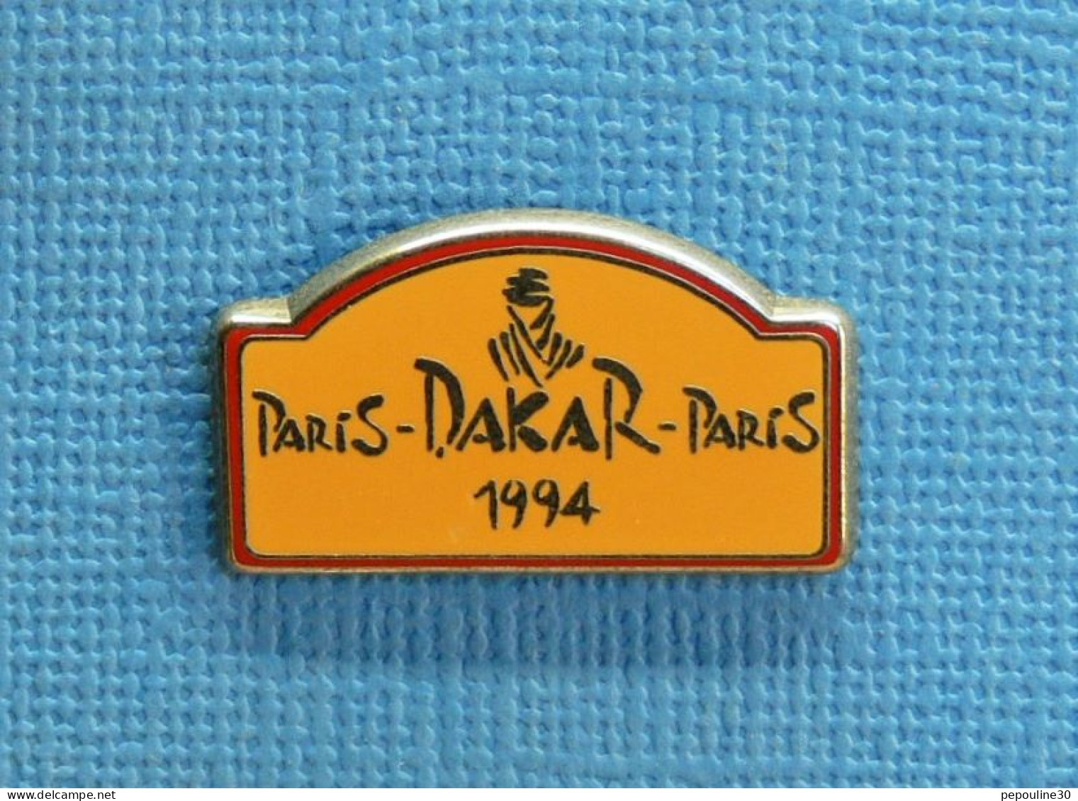 1 PIN'S /  ** RALLYE RAID / PARIS-DAKAR-PARIS / 1994 ** . (Starpin's '94) - Rally