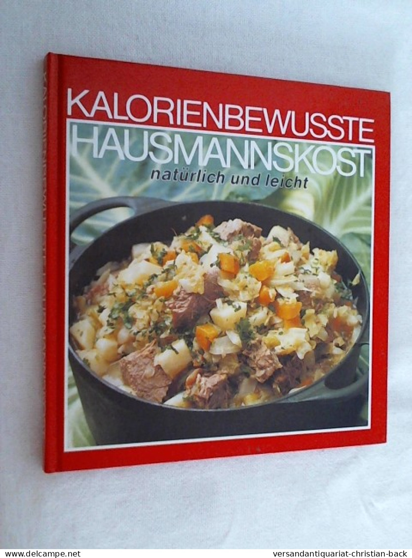 Kalorienbewusste Hausmannskost Natürlich Und Leicht - Food & Drinks