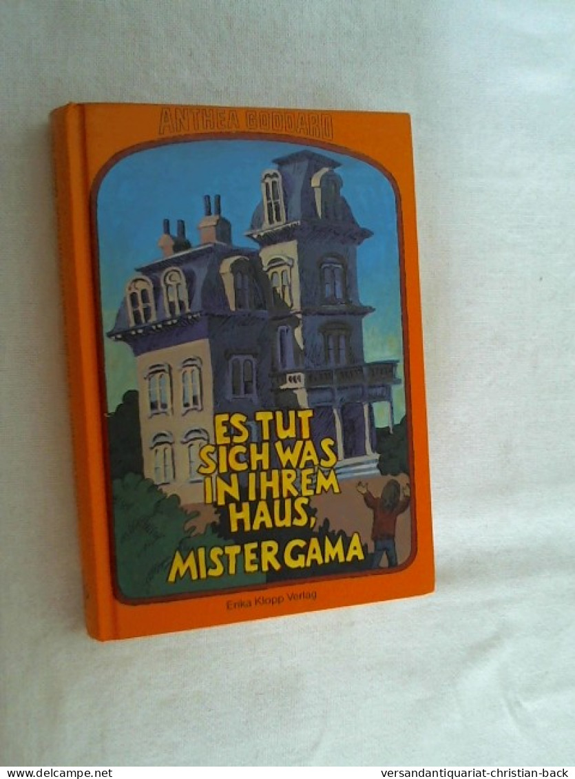 Es Tut Sich Was In Ihrem Haus, Mister Gama. - Autres & Non Classés