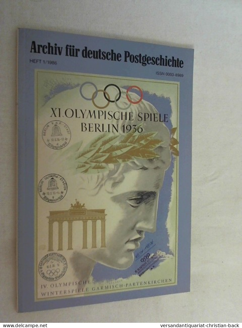 Archiv Für Deutsche Postgeschichte. - 1986, Heft 1. - 4. Neuzeit (1789-1914)