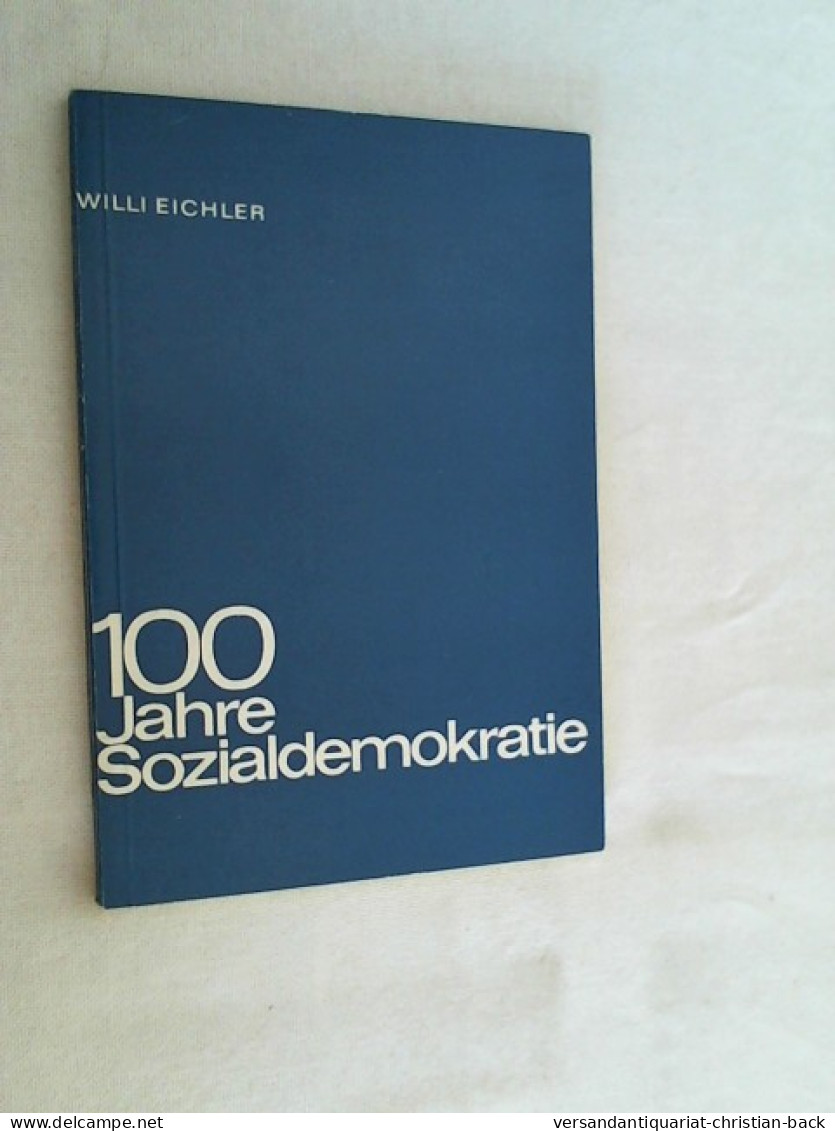 100 Jahre Sozialdemokratie - Politik & Zeitgeschichte