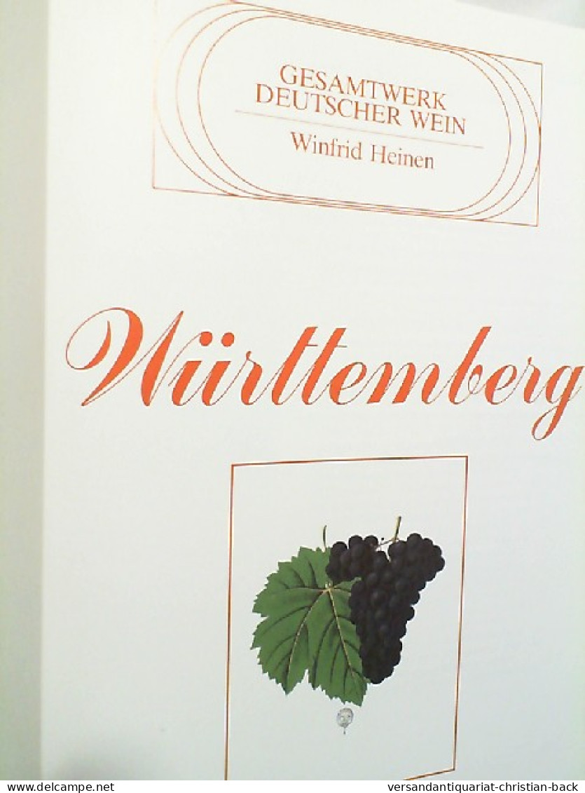 Gesamtwerk Deutscher Wein: Württemberg - Eten & Drinken