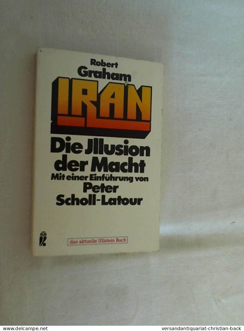 Iran : D. Illusion D. Macht. - Politique Contemporaine