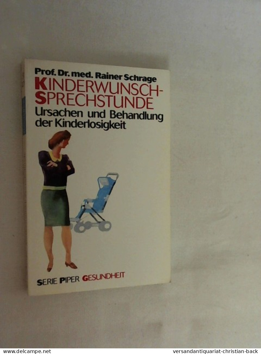 Kinderwunsch-Sprechstunde : Ursachen Und Behandlung Der Kinderlosigkeit. - Gezondheid & Medicijnen