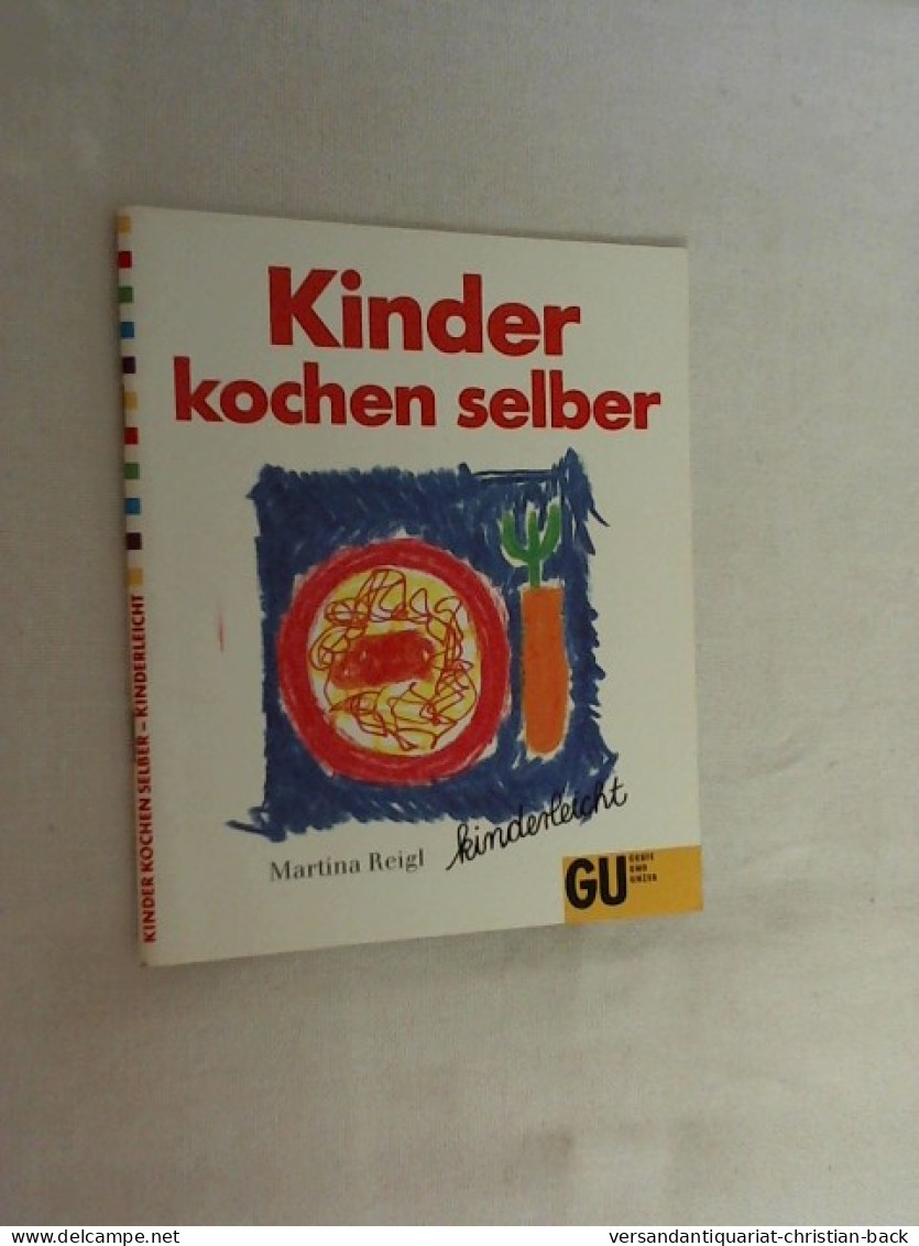 Kinder Kochen Selber : Kinderleicht. - Comidas & Bebidas