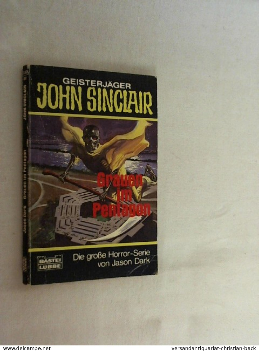 Grauen Im Pentagon : John-Sinclair-Roman. - Ciencia Ficción