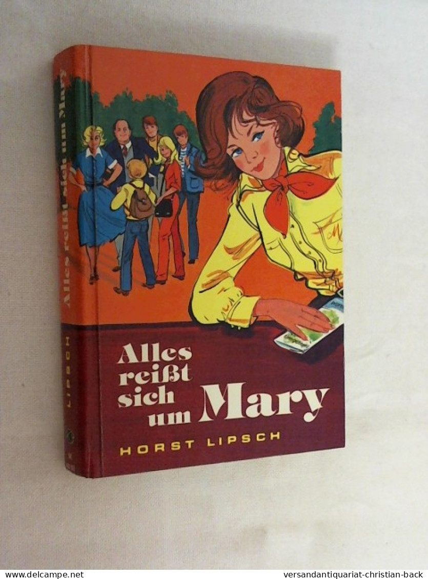 Alles Reisst Sich Um Mary. - Autres & Non Classés