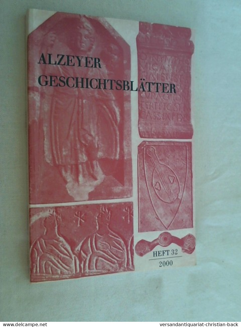 Alzeyer Geschichtsblätter - Heft 32 - 2000 - Rhénanie-Palatinat