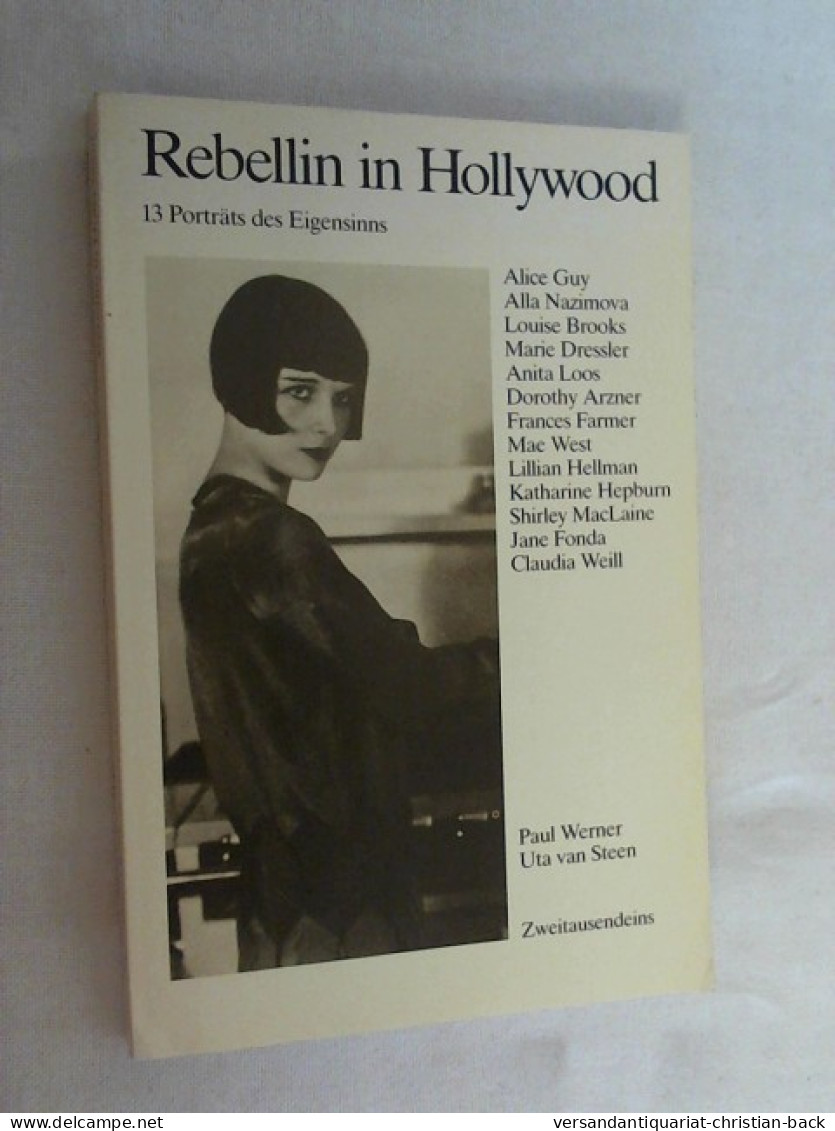 Rebellin In Hollywood : 13 Portr. D. Eigensinns. - Theater & Scripts