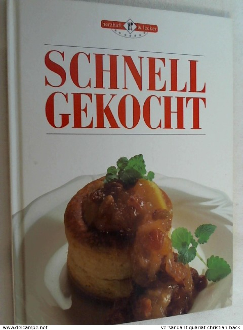 Schnell Gekocht - Manger & Boire