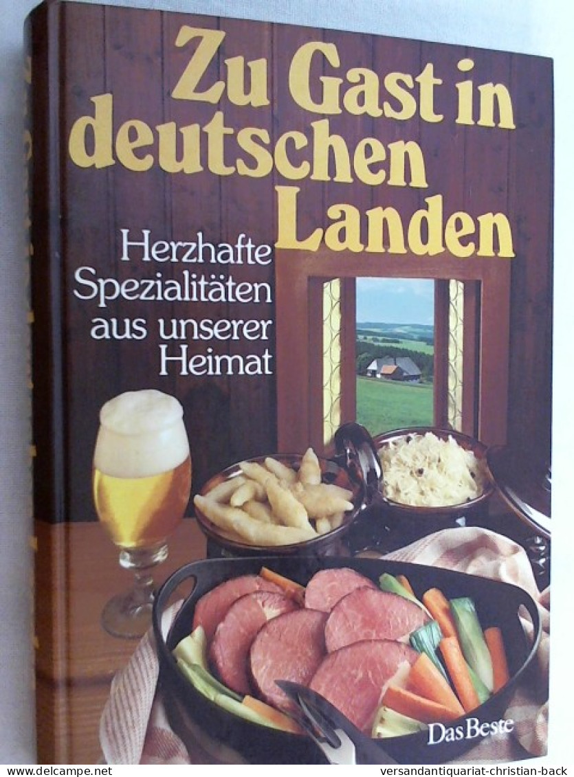 Zu Gast In Deutschen Landen : Herzhafte Spezialitäten Aus Unserer Heimat. - Eten & Drinken