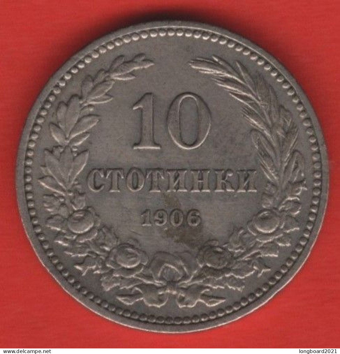 BULGARIA - 10 Stotinki 1906 - Bulgarie