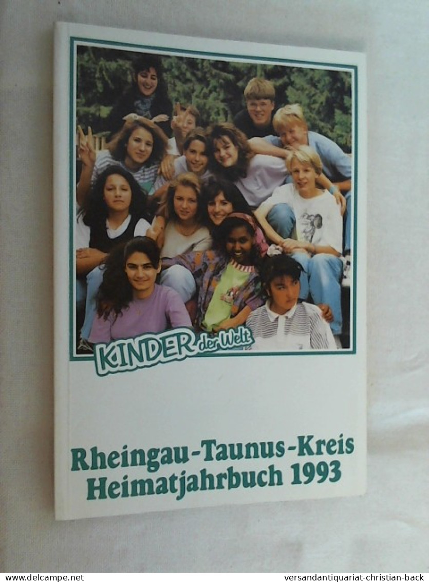 Heimatjahrbuch 1993 Des Rheingau-Taunus-Kreises. - Otros & Sin Clasificación