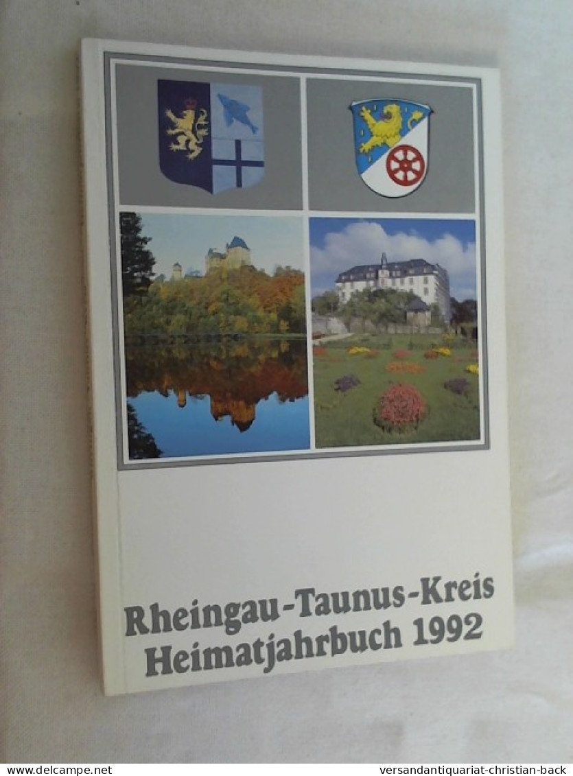 Heimatjahrbuch 1992 Des Rheingau-Taunus-Kreises. - Other & Unclassified