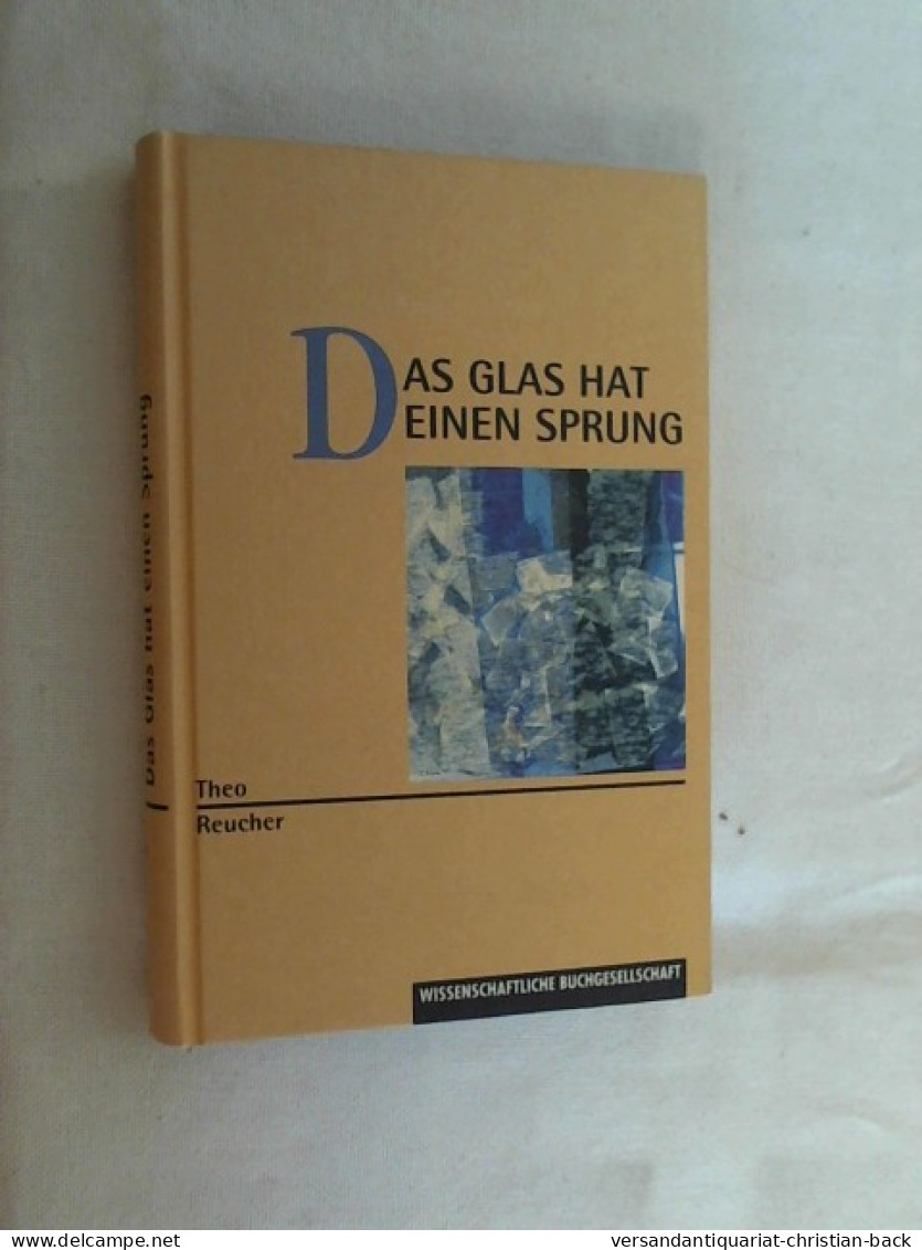 Das Glas Hat Einen Sprung. - Philosophie