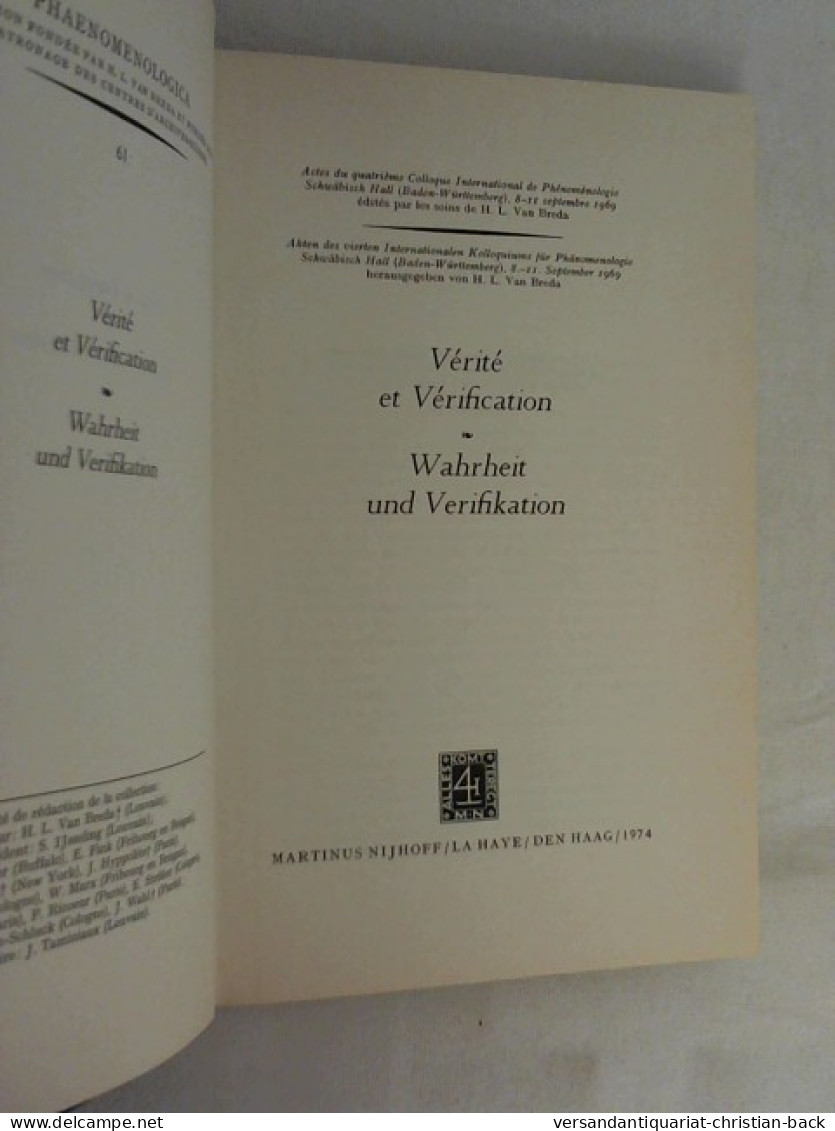 Vérité Et Vérification = Wahrheit Und Verifikation : Actes Du 4. Colloque International De Phénoménologie - Hedendaagse Politiek