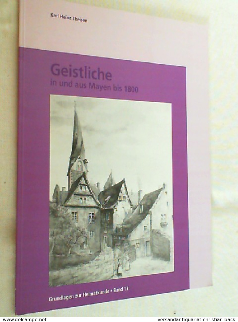 Geistliche In Und Aus Mayen Bis 1800. - Sonstige & Ohne Zuordnung