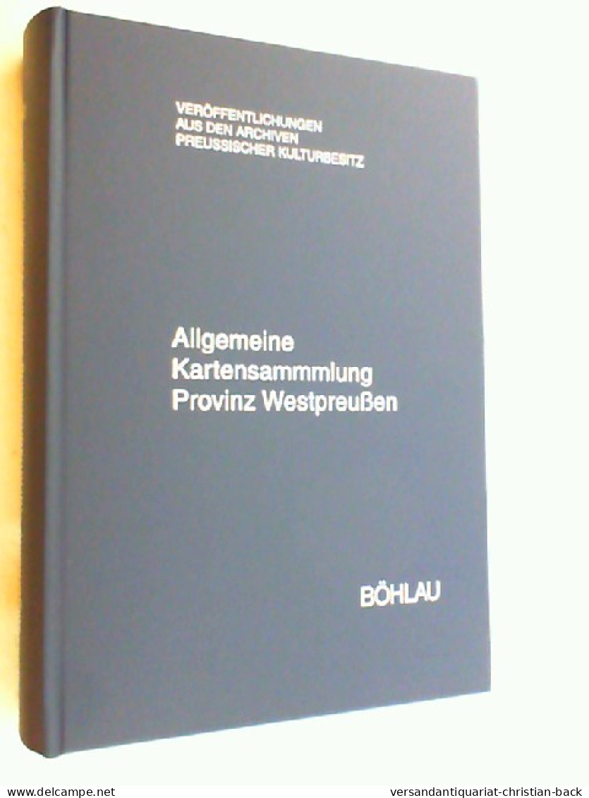 Allgemeine Kartensammlung Provinz Westpreußen : Spezialinventar. - 4. 1789-1914