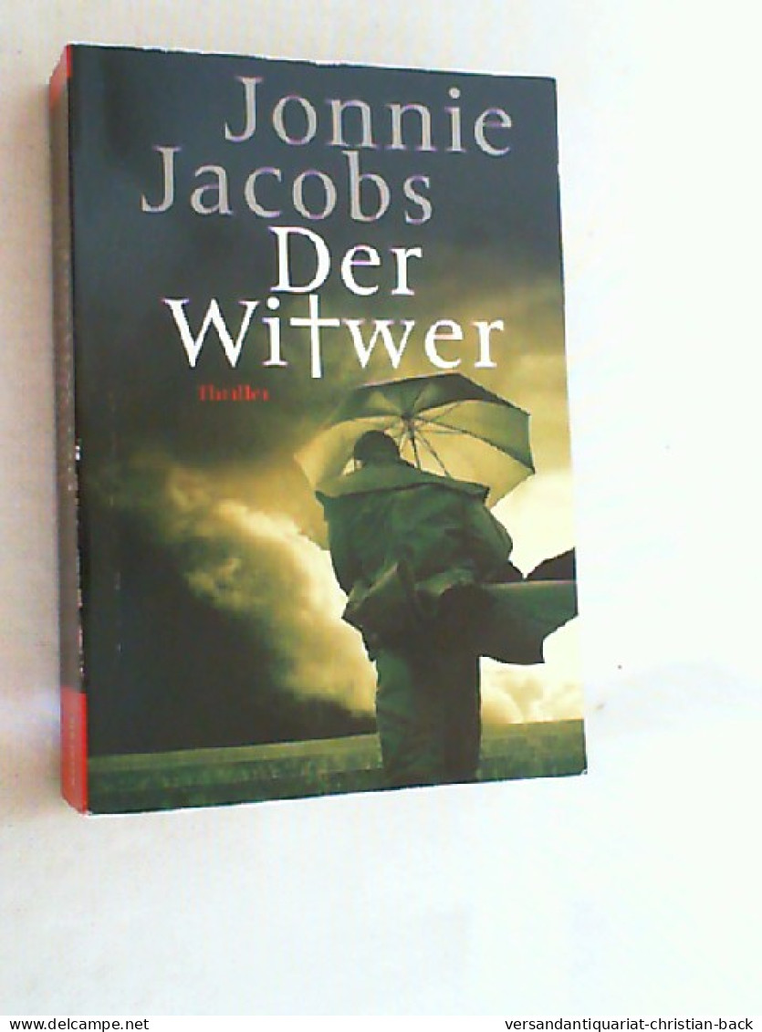 Der Witwer : Roman ; [Thriller]. - Thriller