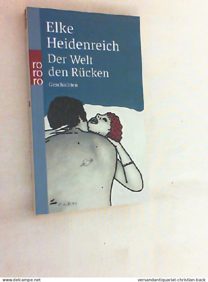 Der Welt Den Rücken : Geschichten. - Short Fiction