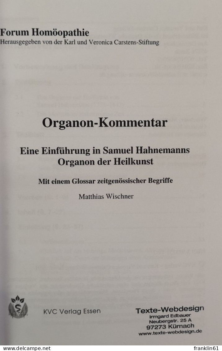 Organon-Kommentar: Eine Einführung In Samuel Hahnemanns Organon Der Heilkunst. - Salute & Medicina