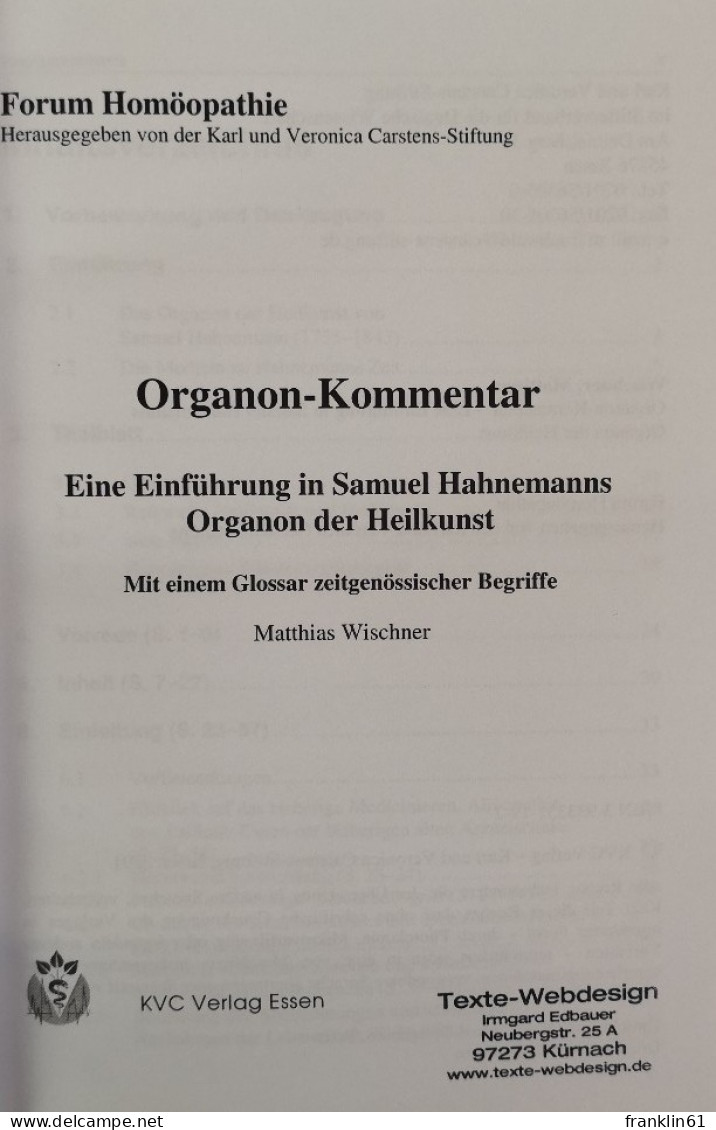 Organon-Kommentar: Eine Einführung In Samuel Hahnemanns Organon Der Heilkunst. - Health & Medecine