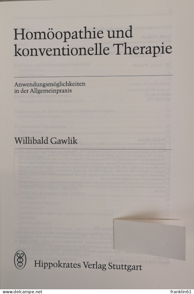 Homöopathie Und Konventionelle Therapie. Anwendungsmöglichkeiten In Der Allgemeinpraxis. - Salud & Medicina