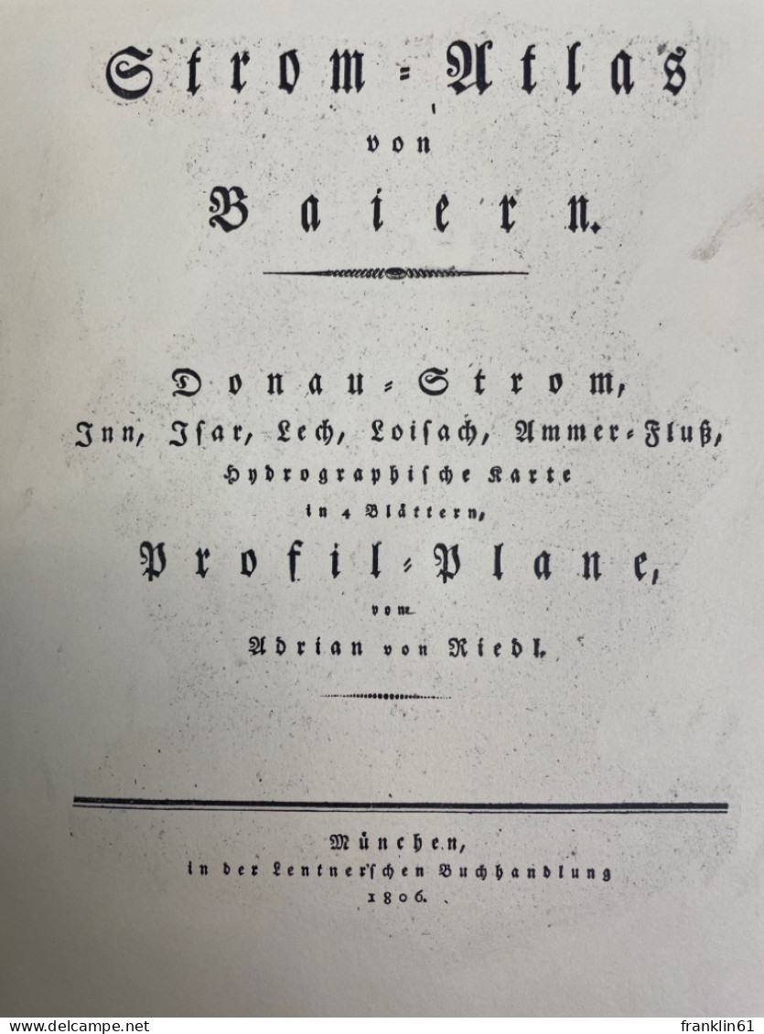 Strom-Atlas Von Baiern. TEXTBAND. - Topographische Karten