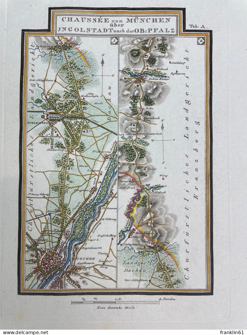 Chaussee Von München über Ingolstadt Nach Der Ob: Pfalz. Tab: A. - Topographische Karten