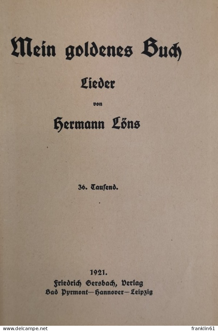 Mein Goldenes Buch. Lieder Von Hermann Löns. - Cartes Topographiques