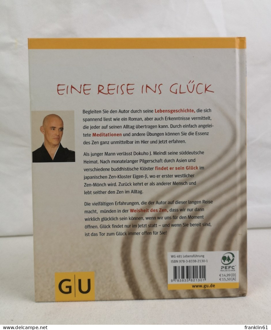 ZEN. Das Glück Im Jetzt. - Buddhismus