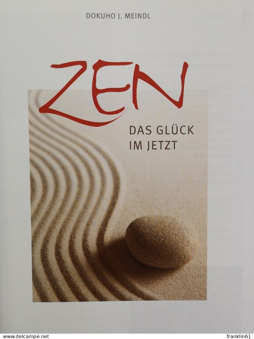 ZEN. Das Glück Im Jetzt. - Bouddhisme