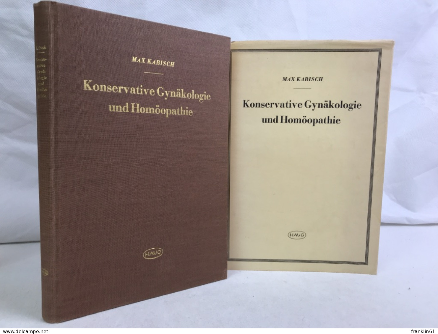 Konservative Gynäkologie Und Homöopathie. - Medizin & Gesundheit