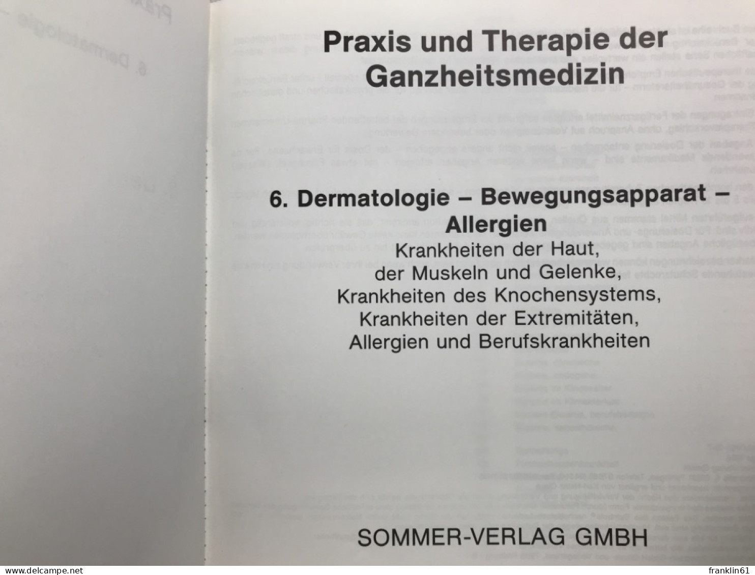 Praxis Und Therapie Der Ganzheitsmedizin; Band 6. - Health & Medecine