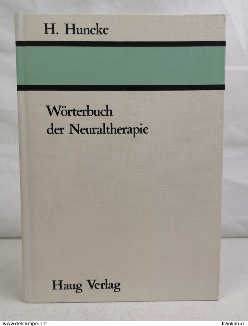 Wörterbuch Der Neuraltherapie. - Medizin & Gesundheit