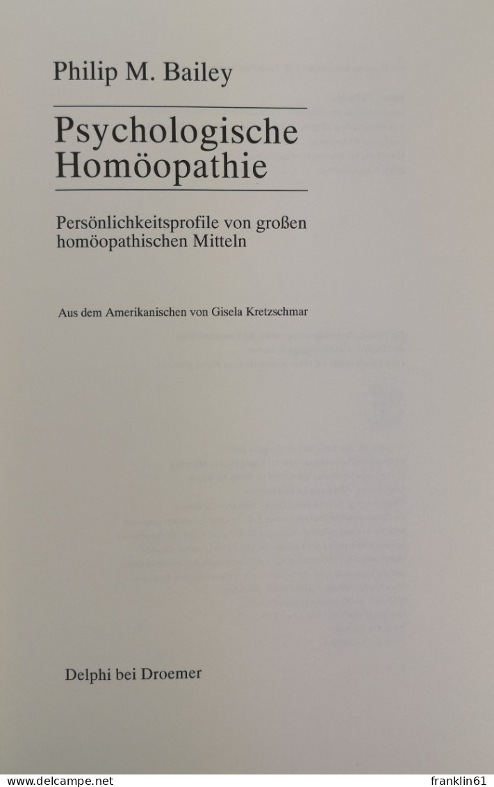 Psychologische Homöopathie. Persönlichkeitsprofile Von Großen Homöopathischen Mitteln. - Health & Medecine