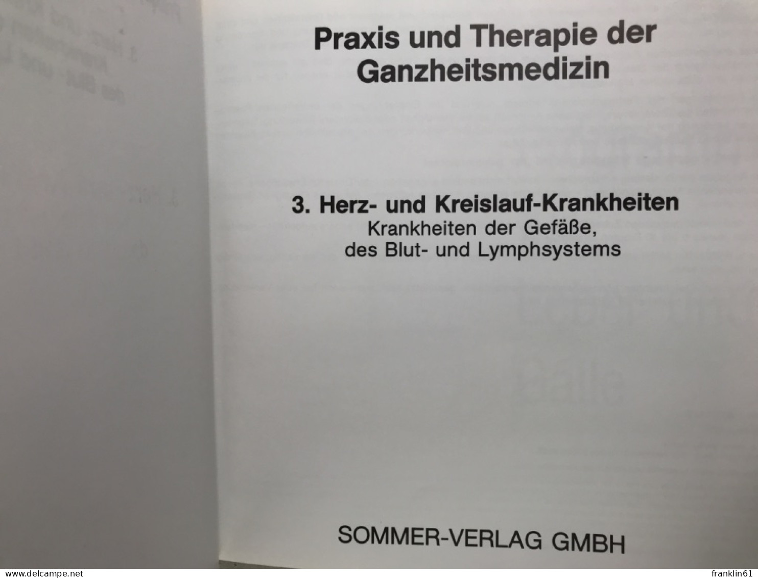 Praxis Und Therapie Der Ganzheitsmedizin; Band 3. - Health & Medecine