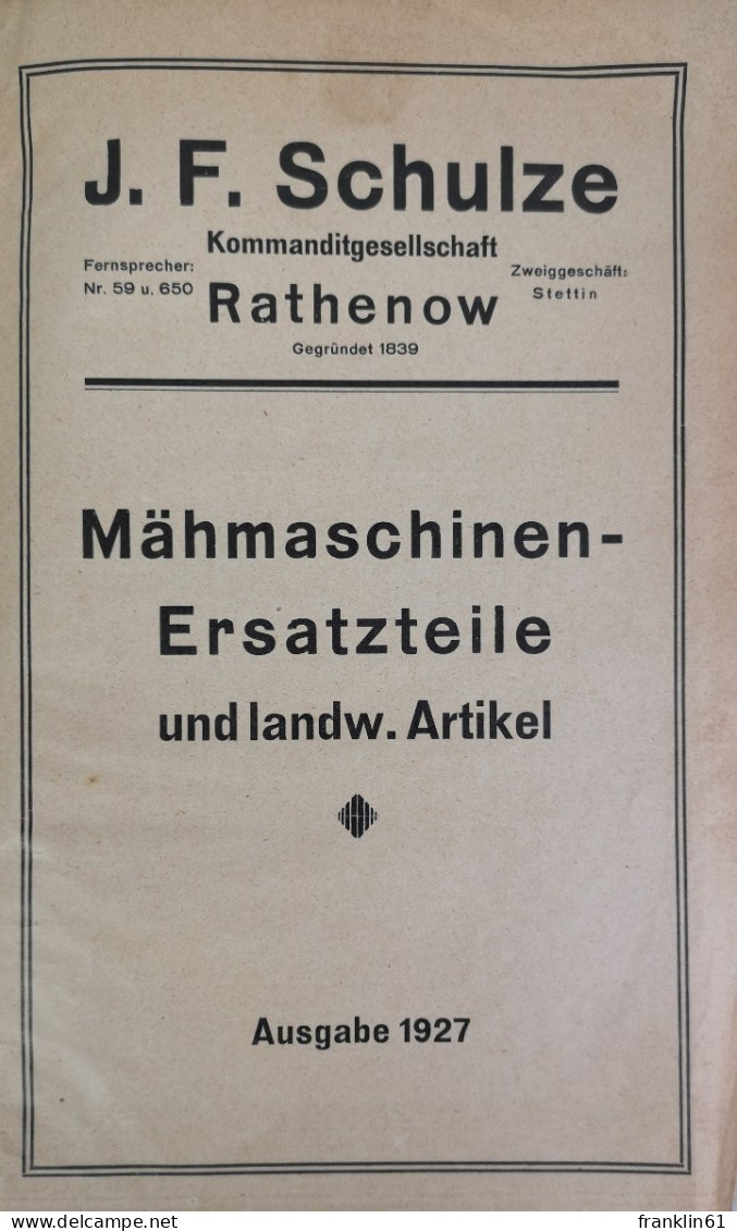 Mähmaschinen-Ersatzteile Und Landw. Artikel. Ausgabe 1927 - Contemporary Politics