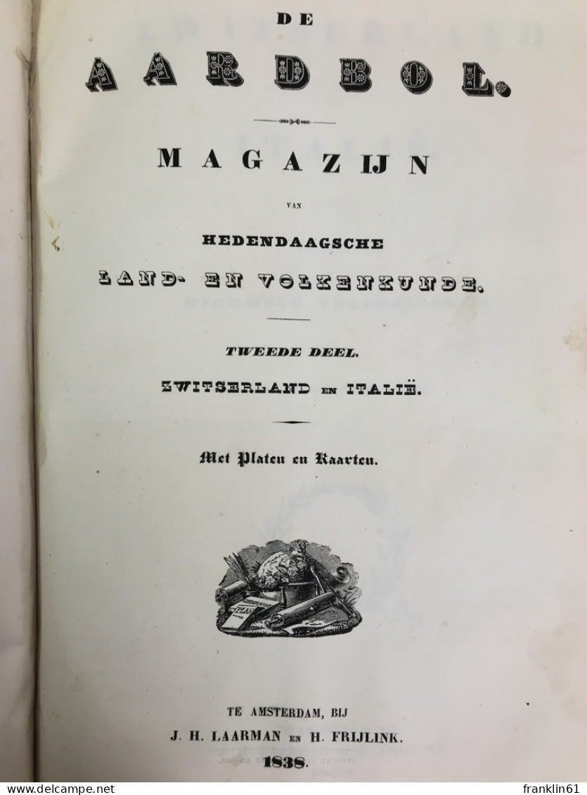 Magazijn van hedendaagsche Land- en Volkenkunde. 1.en .2.Deel in een Boek.
